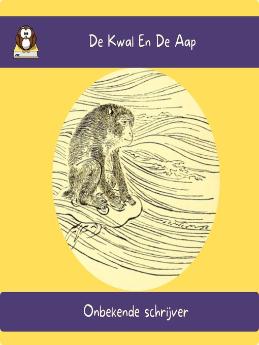 Title details for De Kwal en de Aap by Onbekende Schrijver - Available